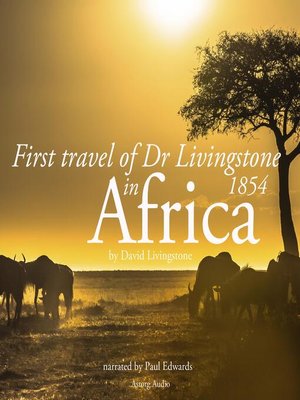 cover image of First travel of Dr Livingstone in Africa